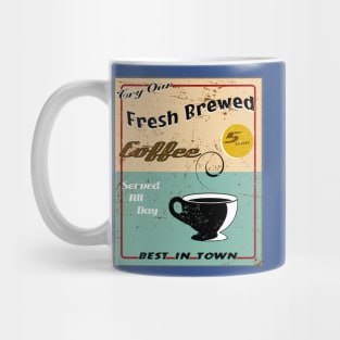 Fresh Brewed Coffee Mug